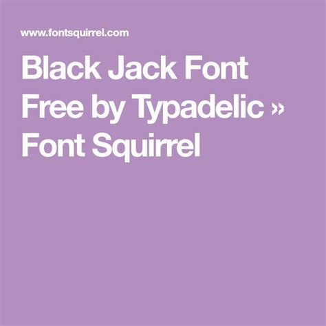 black jack font|Black Jack Font Free by Typadelic » Font Squirrel.